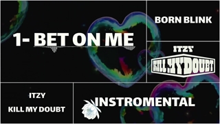 ورژن بیکلام اهنگ "BET ON ME" از ایتزی "ITZY"