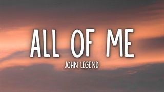 آهنگ John Legend - All of Me با متن