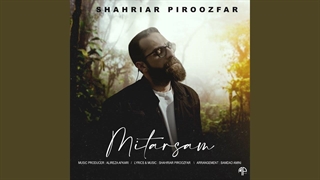 Mitarsam · Shahriar Piroozfar/ میترسم / شهریار پیروزفر