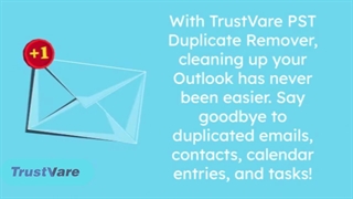 Effective Software Called TrustVare Outlook PST Duplicate Remover